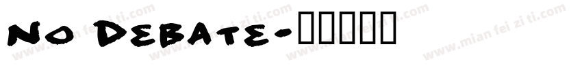 No Debate字体转换